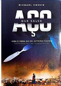 Livro Aço que Salva Autor Koskin, Michael [usado]