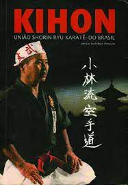 Livro Kihon: União Shorin Ryu Kara-tê do Brasil Autor Shinzato, Mestre Yoshihide (2004) [seminovo]