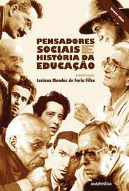 Livro Pensadores Sociais e História da Educação Autor Filho (org.), Luciano Mendes de Faria (2008) [usado]