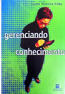 Livro Gerenciamento Conhecimento Autor Teixeira Filho, Jayme (2000) [usado]