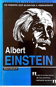 Livro Albert Einstein - os Homens que Mudaram a Humanidade Autor Desconhecido (2004) [usado]