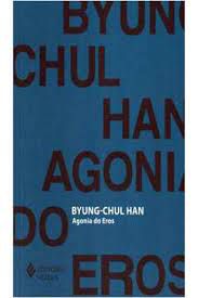 Livro Agonia do Eros Autor Han, Byung-chul (2019) [usado]