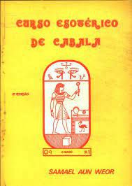 Livro Curso Esotérico de Cabala Autor Weor, Samael Aun (1976) [usado]