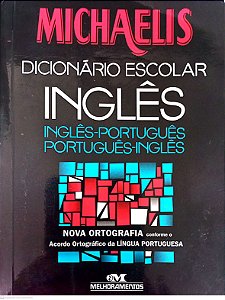 Livro Michaelis Dicionário Escolar Inglês Autor Editora Melhoramentos (2001) [usado]