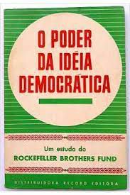 Livro o Poder da Idéia Democrática Autor Vários (1964) [usado]