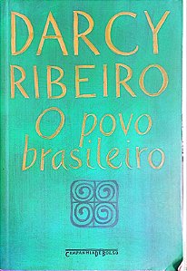 Livro o Povo Brasileiro Autor Ribeiro, Darcy (2013) [usado]