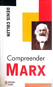Livro Compreender Marx Autor Collin, Denis (2008) [usado]