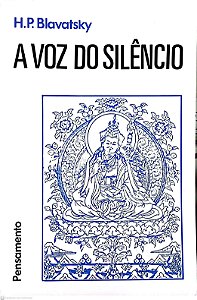Livro a Voz do Silencio Autor Blavatsky,helena P. (2004) [usado]