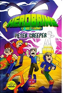 Livro Herobrine - o Retorno Autor Creeper, Peter (2017) [usado]