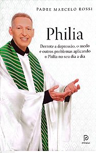 Livro Philia Autor Rossi,padre Marcelo (2015) [usado]