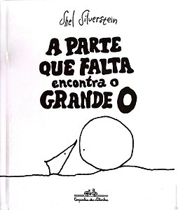 Livro a Parte que Falta Encontra o Grande 0 Autor Silverstein, Shel (2018) [usado]