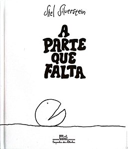 Livro a Parte que Falta Autor Silverstein,shel (2018) [usado]