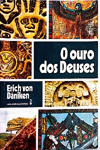 Livro o Ouro dos Deuses Autor Daniken, Erich Von [usado]