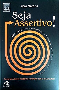 Livro Seja Assertivo ! Autor Martins, Vera (2005) [usado]
