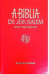 Livro a Biblia de Jerusalém - Novo Testamento Autor Editora Paulinas (1973) [usado]