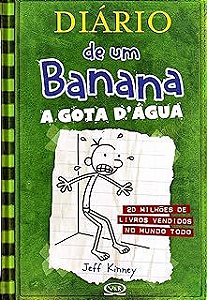 Livro a Gota D´agua - Diário de um Banana 3 Autor Kinney, Jeff (2012) [seminovo]