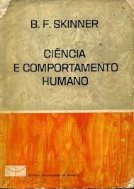 Livro Ciência e Comportamento Humano Autor Skinner, B.f. (1974) [usado]