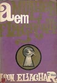 Livro a Mulher em Flagrante Autor Eliachar, Leon (1970) [usado]