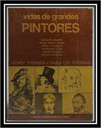 Livro Vidas de Grandes Pintores Autor Thomas, Henry [usado]