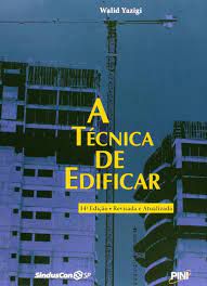 Livro a Técnica de Edificar Autor Yazigi, Walid (2014) [usado]