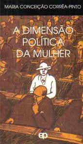Livro a Dimensão Política da Mulher Autor Corrêa-pinto, Maria Conceição (1992) [usado]