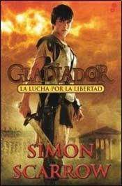 Livro Gladiador: La Lucha por La Libertad Autor Scarrow, Simon (2011) [seminovo]