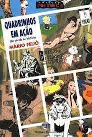 Livro Quadrinhos em Ação: um Século de História Autor Feijó, Mário (1997) [usado]