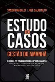 Livro Estudo de Casos: Gestão do Amanhã Autor Magaldi, Sandro (2021) [seminovo]