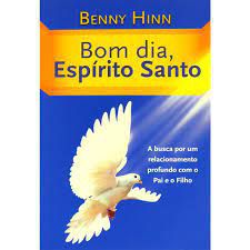 Livro Bom Dia, Espírito Santo Autor Hinn, Benny (2017) [usado]