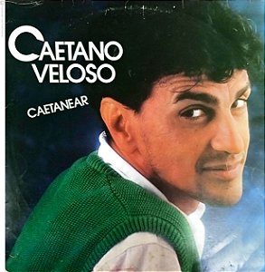 Disco de Vinil Caetano Veloso - Caetanear Interprete Caetano Veloso (1985) [usado]