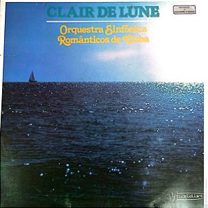 Disco de Vinil Clair de Lune Interprete Orquestra Sinfônica Romãmticos de Cuba [usado]