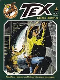Gibi Edição Histórica Tex #103 Autor (2018) [usado]