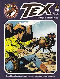 Gibi Edição Histórica Tex #101 Autor (2018) [usado]