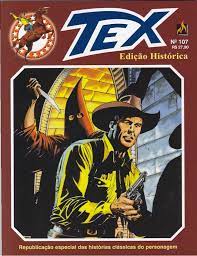 Gibi Edição Histórica Tex #107 Autor (2019) [usado]