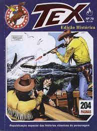 Gibi Edição Histórica Tex #79 Autor (2010) [usado]