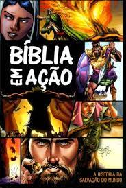 Livro Bíblia em Ação: a História da Salvação do Mundo Autor Vários (2011) [seminovo]