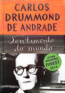 Livro Sentimento do Mundo Autor Andrade, Carlos Drummond de (2014) [seminovo]