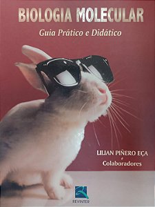 Livro Biologia Molecular - Guia Prático e Didático Autor Eça, Lilian Pinero (2004) [usado]