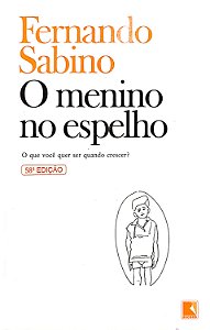 Livro o Menino no Espelho Autor Sabino, Fernando (2001) [usado]