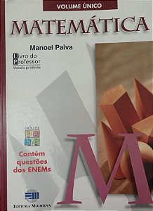 Livro Matemática: Volume Único - Livro do Professor Autor Paiva, Manoel [usado]