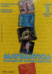 Livro Matemática: Conceitos e Fundamentos - Volume 1 Segundo Grau Exemplar do Professor Autor Youssef, Antonio Nicolau (1993) [usado]