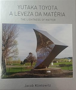 Livro Yutaka Toyota: a Leveza da Matéria Autor Klintowitz, Jacob (2012) [usado]