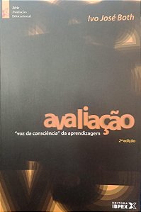 Livro Avaliação ¨voz da Consciência¨ da Aprendizagem Autor Both, Ivo José (2012) [usado]
