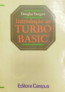 Livro Introdução ao Turbo Basic Autor Hergert, Douglas (1989) [usado]