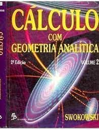 Livro ´cálculo com Geometria Analítica Volume 2 Autor Swokowski (1994) [usado]
