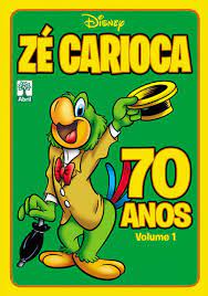 Gibi Zé Carioca 70 Anos #1 Autor (2012) [usado]