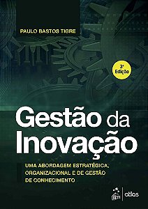 Livro Gestão da Inovação Autor Tigre, Paulo Bastos (2019) [usado]
