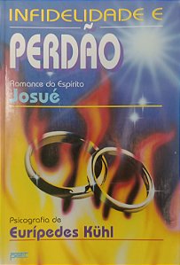 Livro Infidelidade e Perdão Autor Kuhl, Eurípedes (1996) [usado]