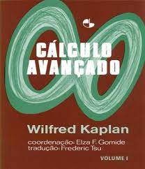 Livro Cálculo Avançadovolume I Autor Kaplan, Wilfred (1972) [usado]