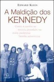 Livro a Maldição dos Kennedy Autor Klein, Edward (2004) [seminovo]